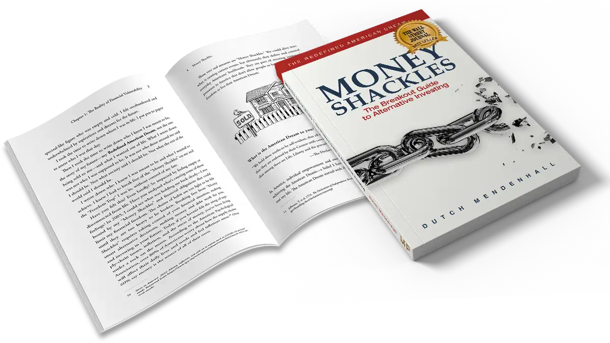 Money Shackles: The Breakout Guide To Alternative Investing
